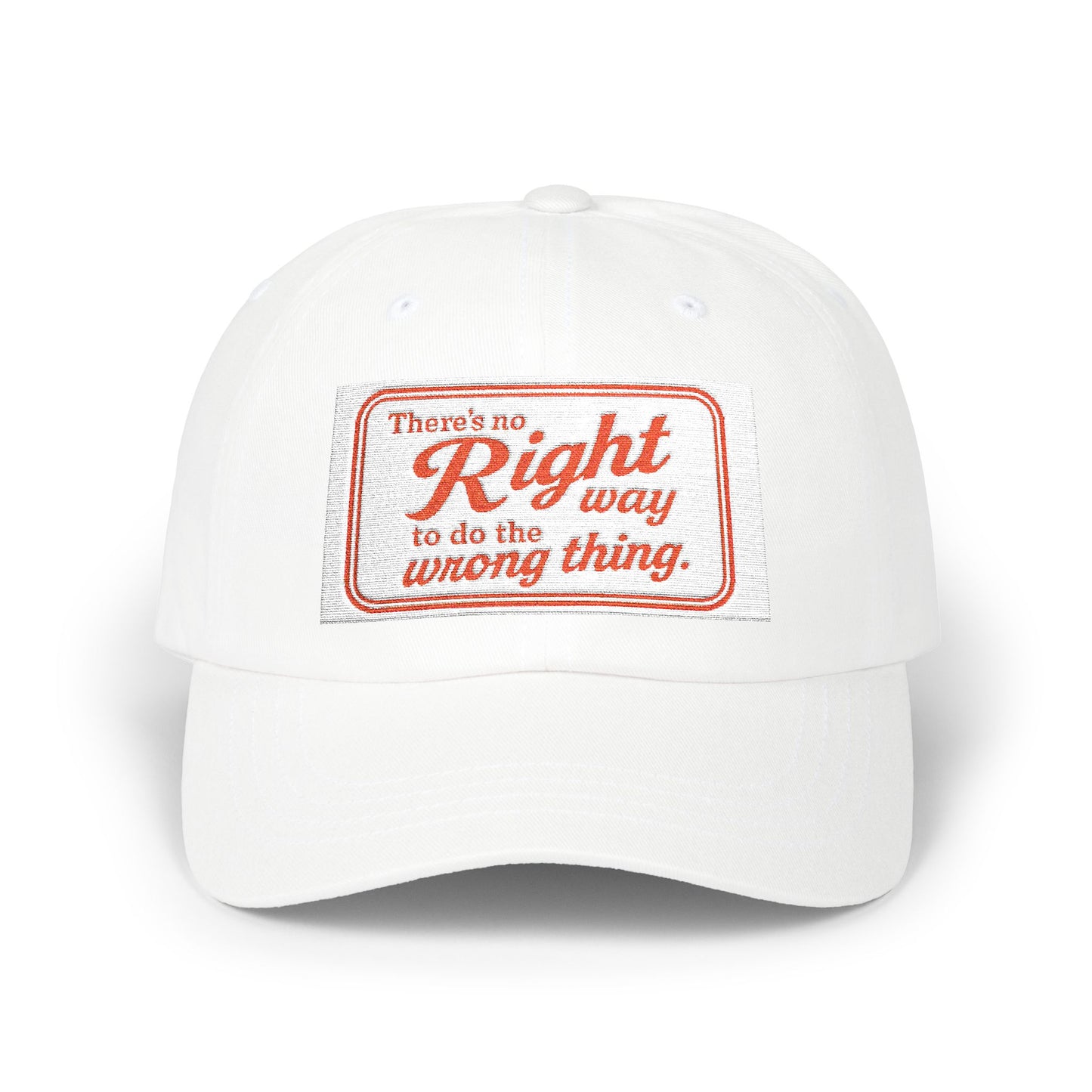 Classic Dad Cap with 'There's No Right Way to Do the Wrong Thing' Quote, Stylish Cap for Dads, Gifts for Father's Day, Casual Everyday [...]