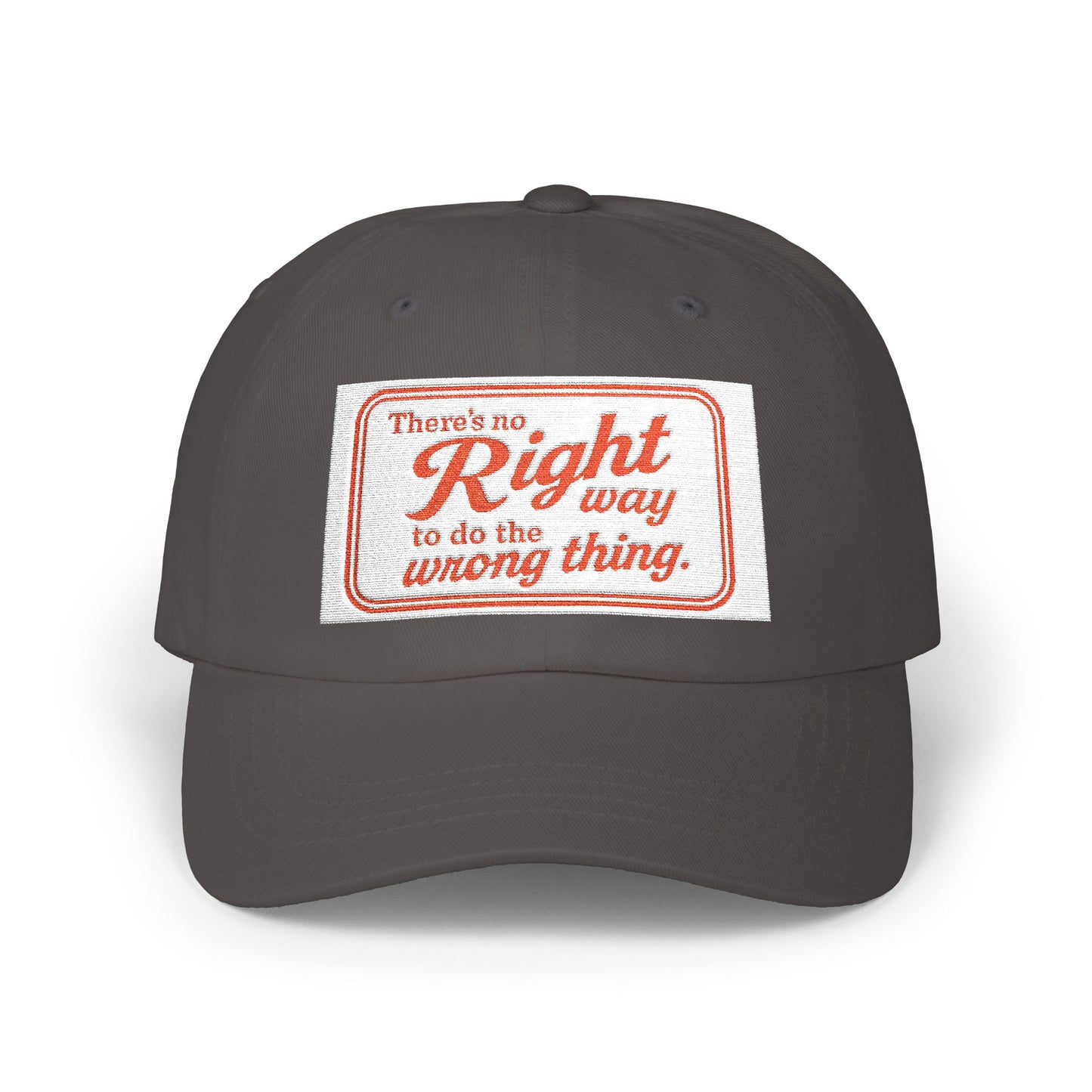 Classic Dad Cap with 'There's No Right Way to Do the Wrong Thing' Quote, Stylish Cap for Dads, Gifts for Father's Day, Casual Everyday [...]